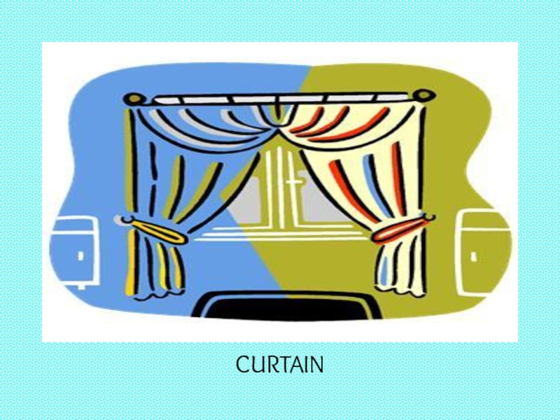 THIS IS MY HOUSE 5 CURTAIN CURTAIN