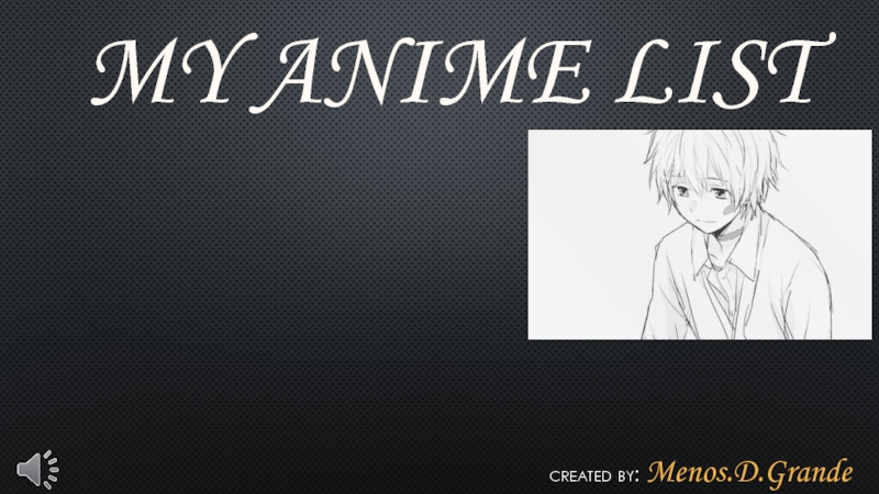 Презентация My Anime List