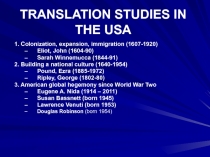TRANSLATION STUDIES IN THE USA