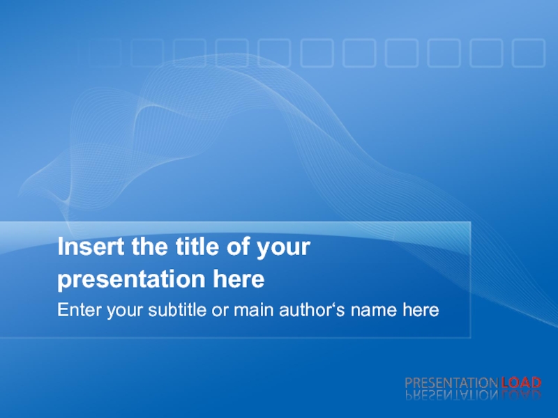 Insert the title of your presentation here