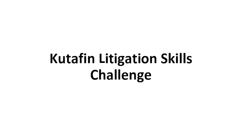Kutafin Litigation Skills Challenge