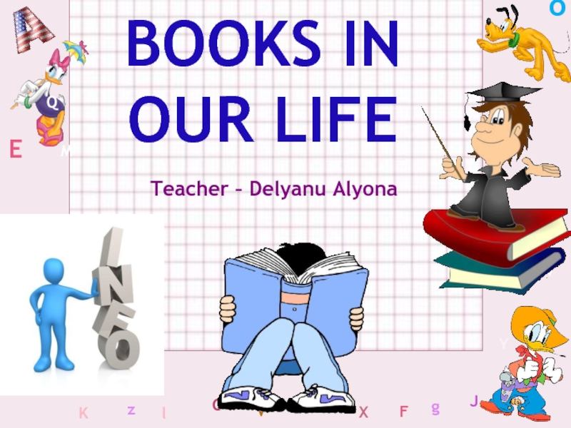 Books in my life. Books in our Life. Books in our Life топик. Books in our Life презентация. Топик на английском books in our Life.