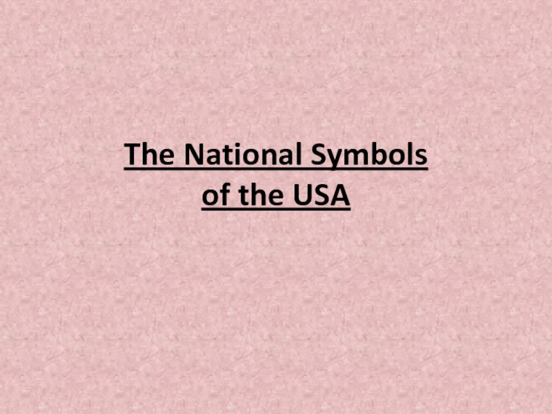 The National Symbols of the USA