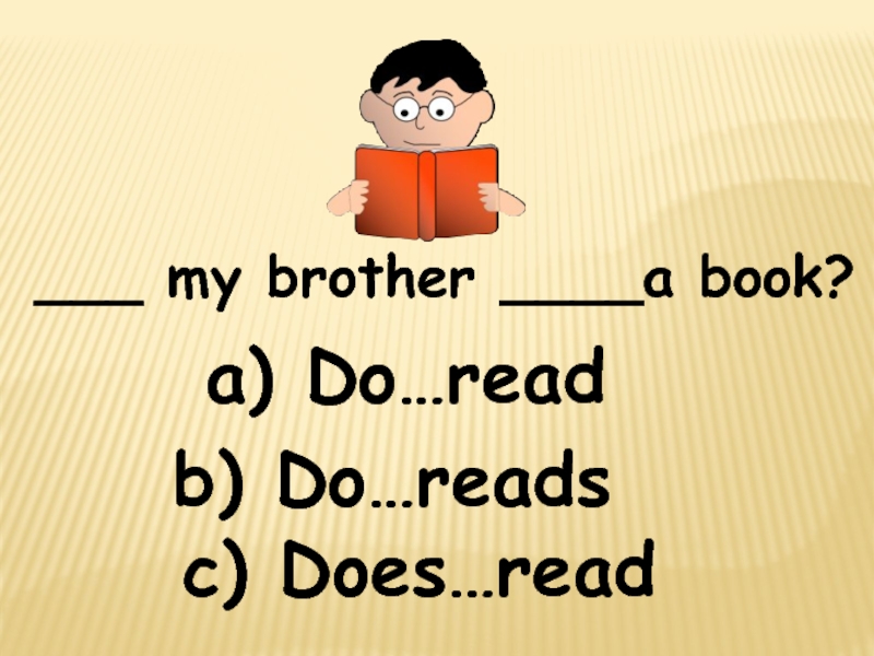 Does you read books