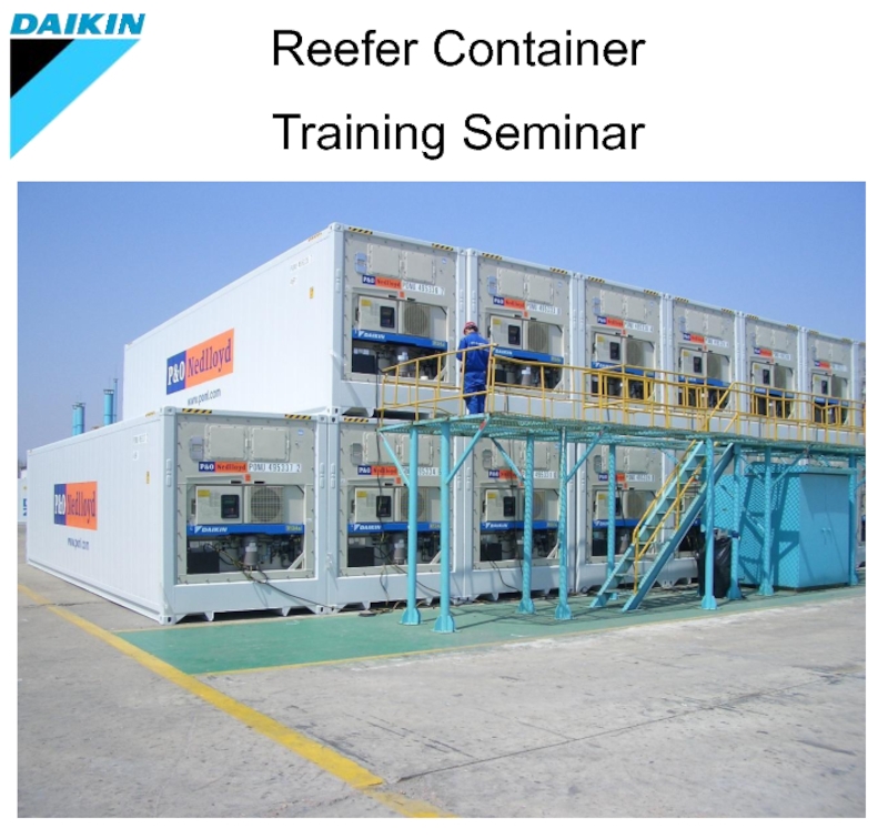 Презентация Reefer Container
Training Seminar