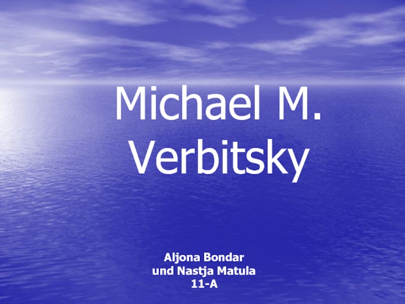 Michael M. Verbitsky
