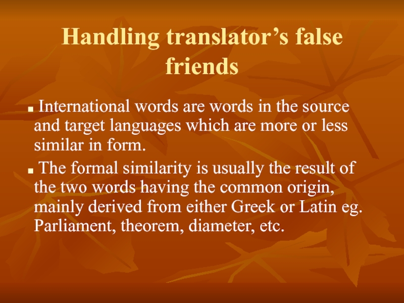 Handling translator’s false friends