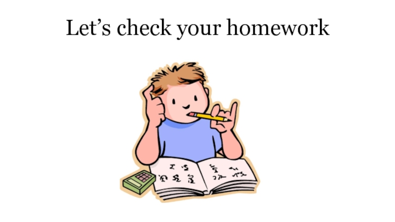 Homework do me. Check your homework. Checking homework. Картинки для презентации английский язык homework. Check your homework картинки.