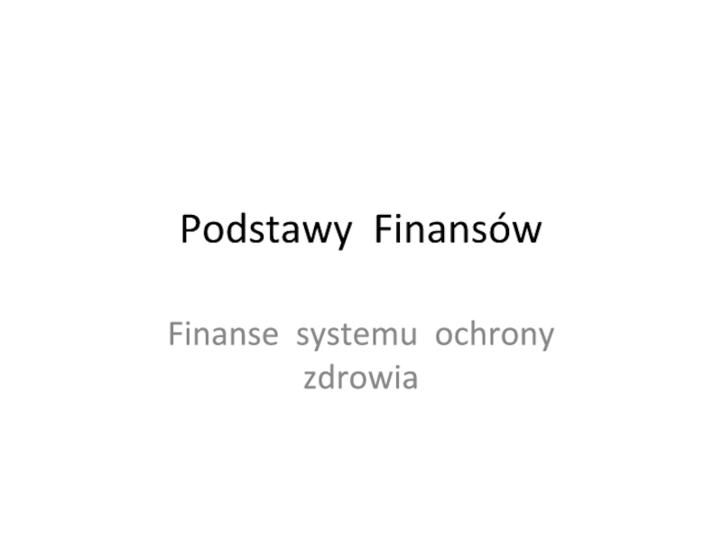 Презентация Podstawy Finansów