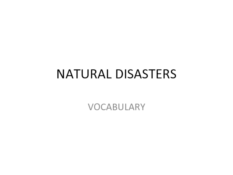 Natural Disasters 8 класс