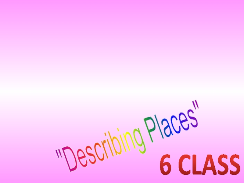 6-class-describing places