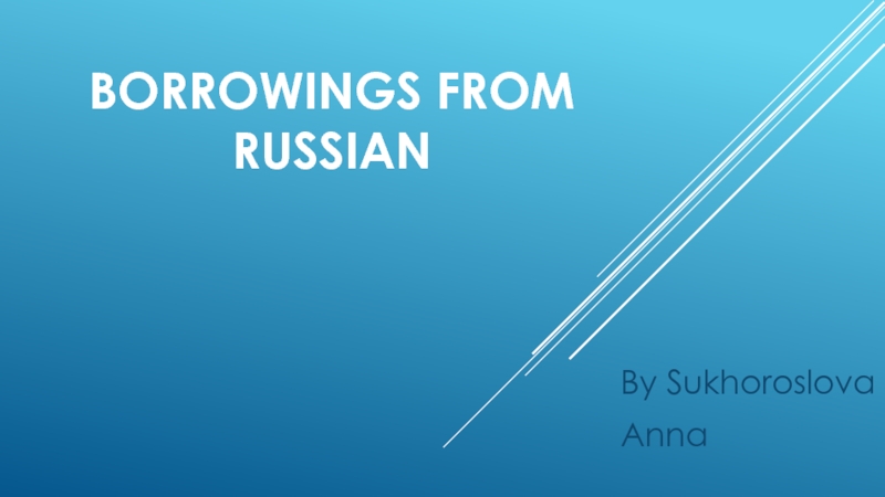 Borrowings from Russian