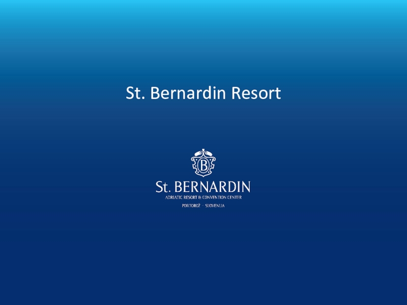 Презентация St. Bernardin Resort