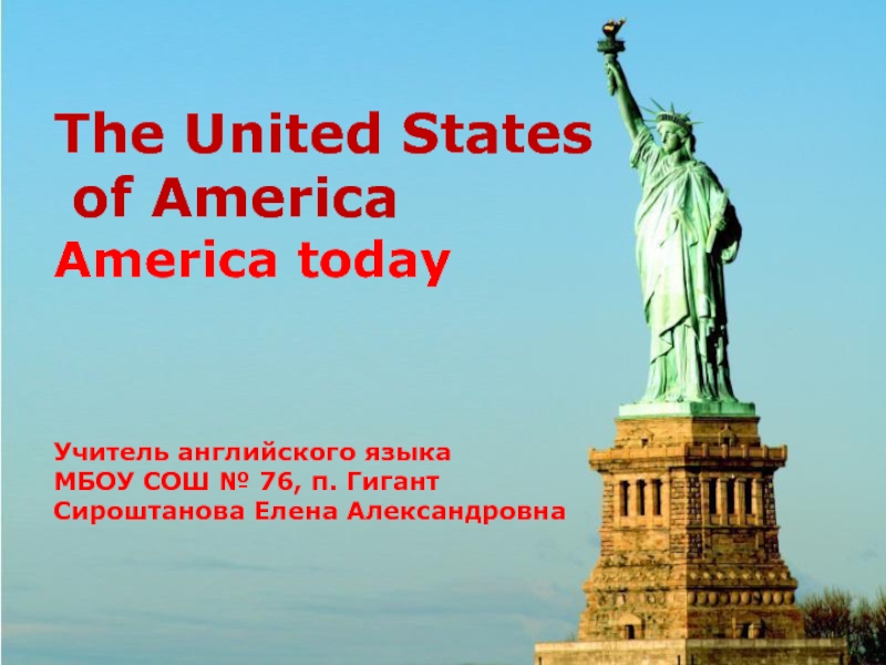 The United States of America. America today