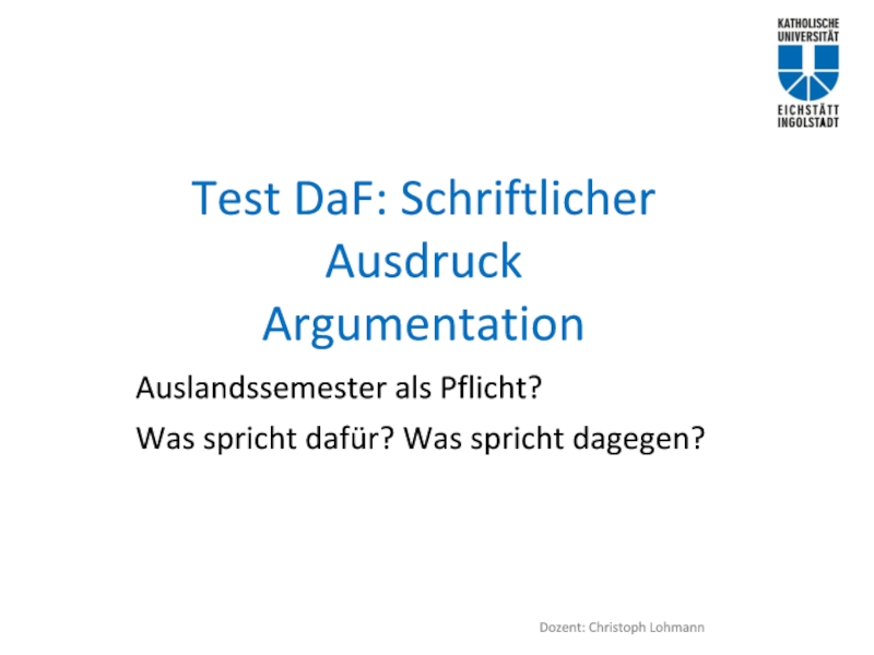 Test DaF: Schriftlicher Ausdruck Argumentation