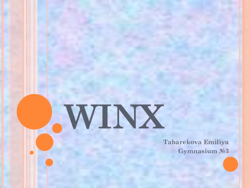 Презентация Winx