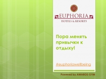 Пора менять привычки к отдыху ! # euphoriawellbeing