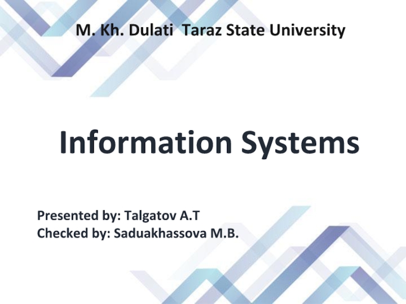 Презентация M. Kh. Dulati Taraz State University