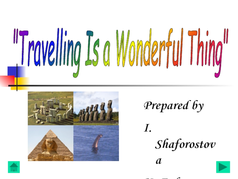 Travelling Is a Wonderful Thing