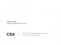 MAJLIS QATAR
Temporary Pavilion Construction
1