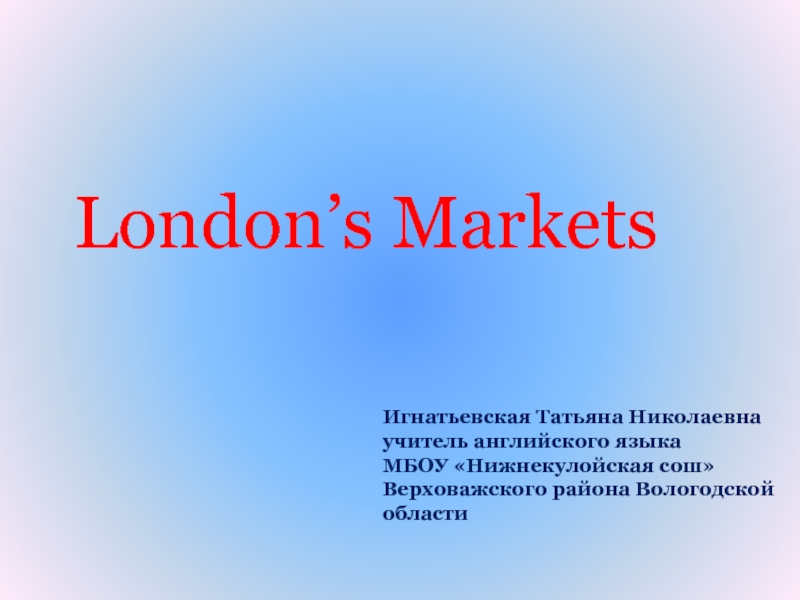 London’s Markets