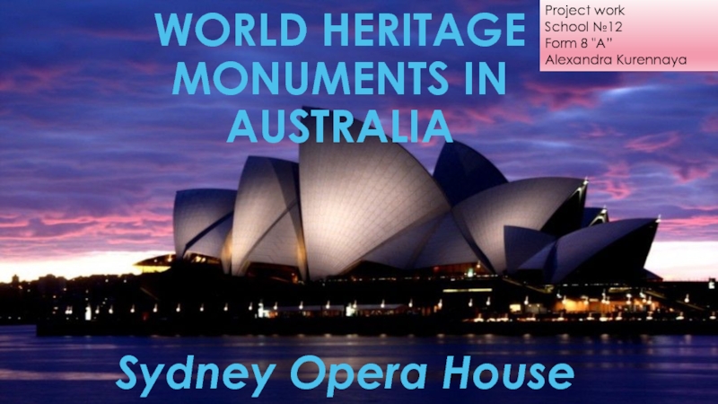 World Heritage Monuments in Australia