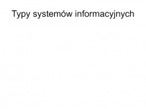 Typy systemów informacyjnych