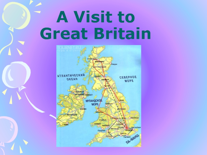 A Visit to Great Britain