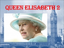 Queen Elisabeth 2