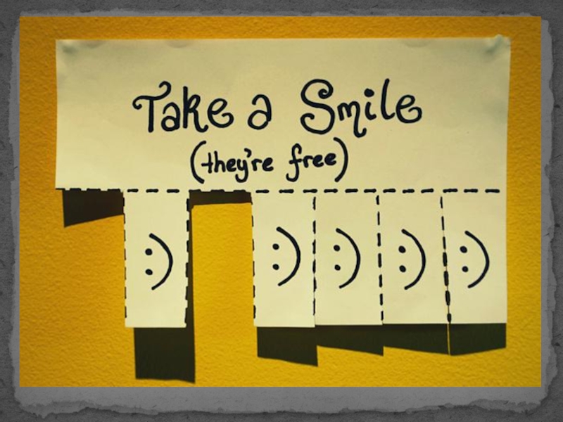 Take your smile