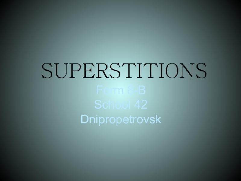 SUPERSTITIONS