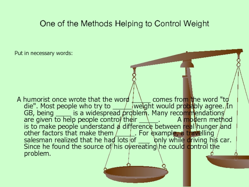 Put in necessary. Put on weight. to put on weight. a humorist once wrote that the word comes from the word to die. put on weight picture.
