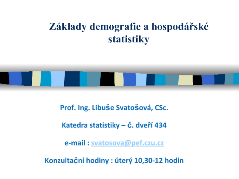 Základy demografie a hospodářské statistiky