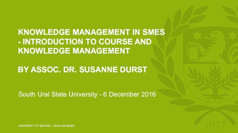 Knowledge Management in SMEs - Introduction to course and Knowledge Management