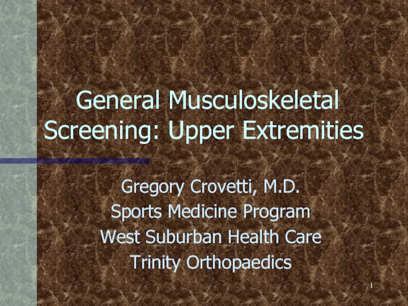 General Musculoskeletal Screening: Upper Extremities