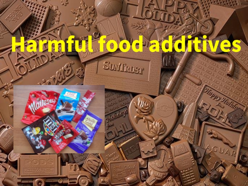 Harmful food additives - Вредные пищевые добавки