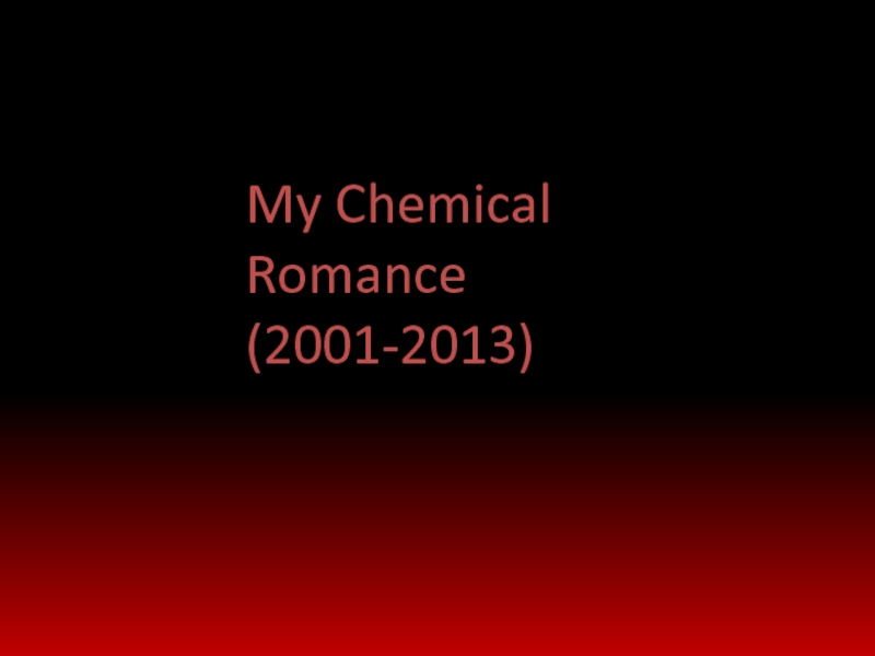 My Chemical Romance
(2001-2013)