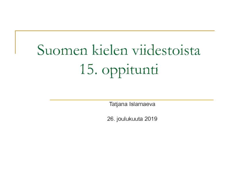 Suomen kielen viidestoista 15. oppitunti