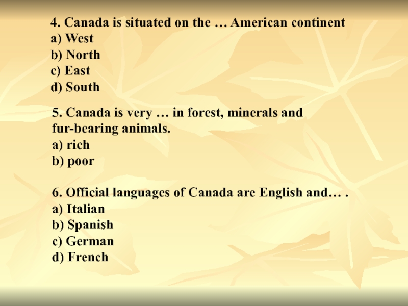 Canada is situated in north. Canada is situated. Canada geographical position. Canadian English Words.