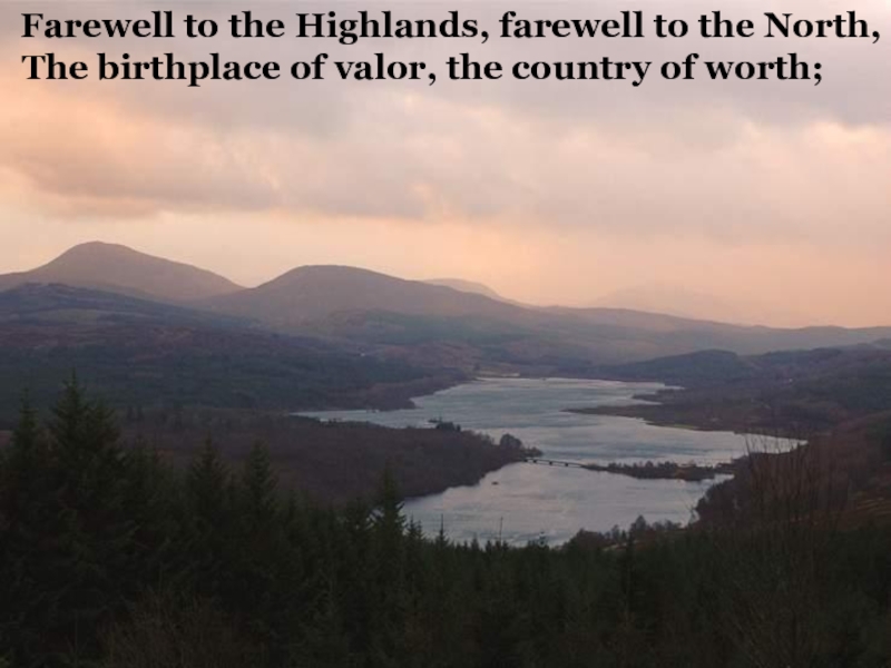 My heart in the highlands текст. Farewell to the Highlands. Farewell to the Highlands Farewell to the North. My Hearts in the Highlands Robert Burns. My Heart in the Highlands картинки.