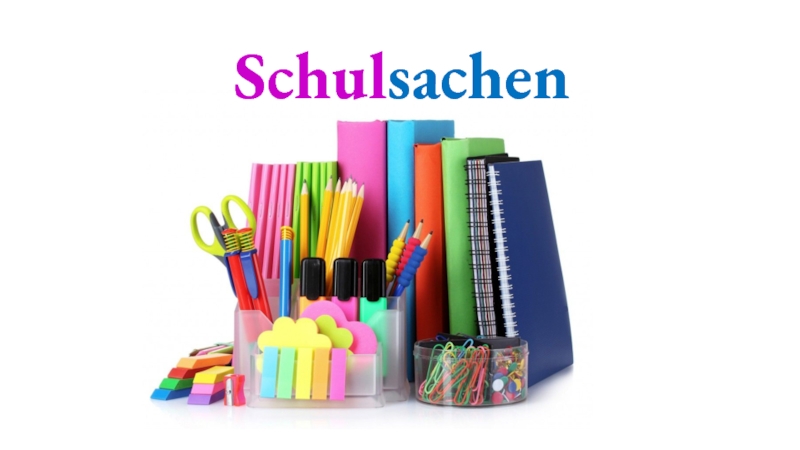 Презентация Schul sachen