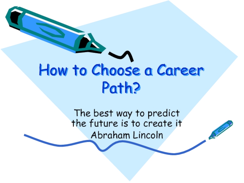 How to Choose a Career Path ?