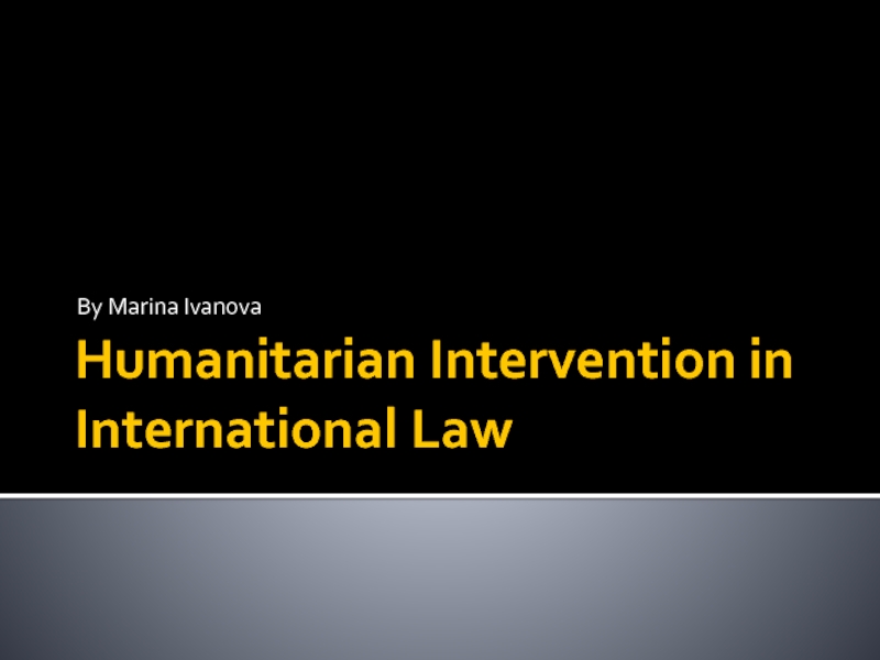 Humanitarian Intervention in International Law