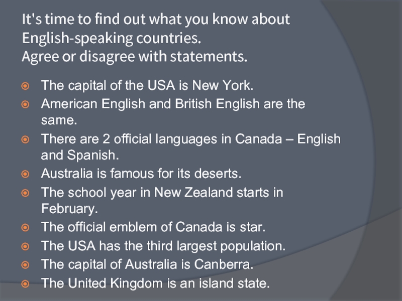 The USA is the largest English speaking Country ответы. What do you know about English speaking Countries. Agree or Disagree Statements. What English-speaking Countries do you know. Do you agree with the statement