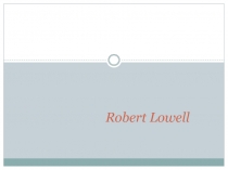 Robert Lowell