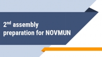 2 nd assembly preparation for NOVMUN