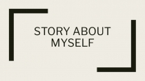 Story about myself
