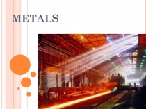 metals