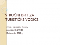 STRUČNI ISPIT ZA TURISTIČKE VODIČE