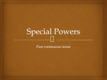 Special Powers 5-6 класс
